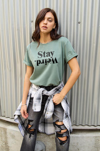 Simply Love STAY WEIRD Short Sleeve T-Shirt